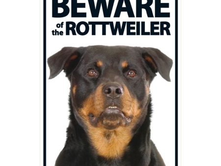 Dog Sign Beware of the Rottweiler For Discount